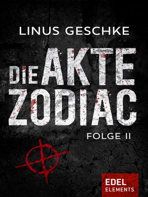 cover image of Die Akte Zodiac 2